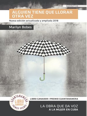 cover image of Alguien tiene que llorar otra vez